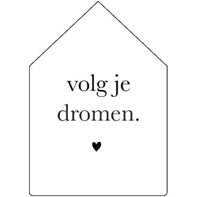 -lr-20cm-huisje-volg-je-dromen-wit.jpg