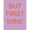 but-first-wine-lila.jpg