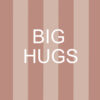 big-hugs-oudroze-10-tegeltje-copy.jpg