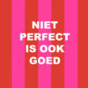 tegeltje-10-niet-perfect-streep.jpg