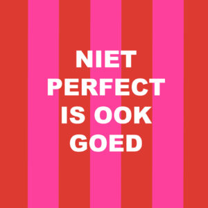 tegeltje-10-niet-perfect-streep.jpg